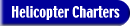 Helicopter Charters