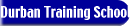 Durban Training School